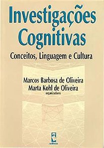 Investigações Cognitivas: Conceitos, Linguagem e Cultura