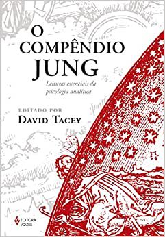 O Compêndio Jung: Leituras Essenciais da Psicologia Analítica