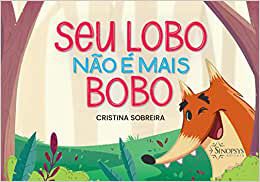 Seu Lobo não É Mais Bobo