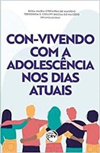 Con-Vivendo Com A Adolescência Nos Dias Atuais