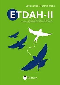 ETDAH-II - KIT Completo - Escala do Transtorno de Déficit de Atenção/Hiperatividade em Contexto Escolar