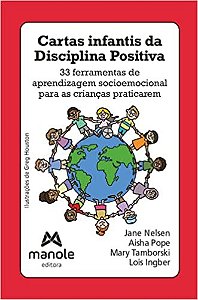 Cartas infantis da Disciplina Positiva: 33 ferramentas de aprendizagem socioemocional para as crianças praticarem