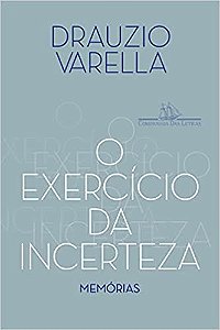 O exercício da incerteza: Memórias