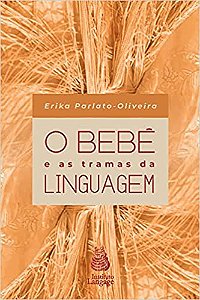 O Bebê e as Tramas da Linguagem