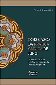 Dois casos da prática clínica de Jung: A história de duas irmãs e a evolução da análise junguiana