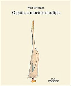 O pato, a morte e a tulipa