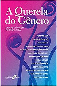 A Querela do Gênero: Uma abordagem psicanalitica