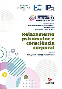 Relaxamento psicomotor e consciência corporal