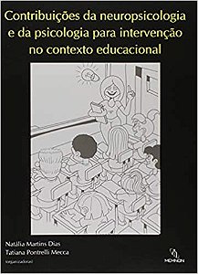 Contribuições da Neuropsicologia e da Psicologia Para Intervenção no Contexto Educacional