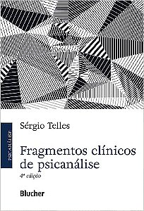 Fragmentos Clínicos de Psicanálise