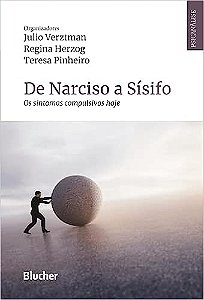 De Narciso a Sísifo: os Sintomas Compulsivos Hoje