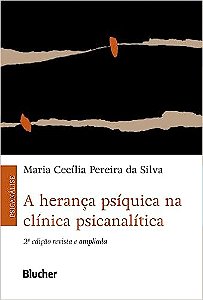 A Herança Psíquica na Clínica Psicanalítica