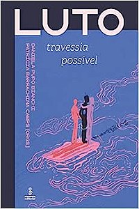 Luto ― Travessia possível