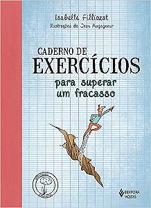 Caderno de exercícios para superar um fracasso