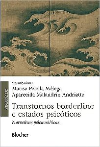 Eu te odeio - não me deixe: Como entender as pessoas com Transtorno da  Personalidade Borderline e aprender a se relacionar com elas - Livros de  Psicologia e Psicanalise - Livros