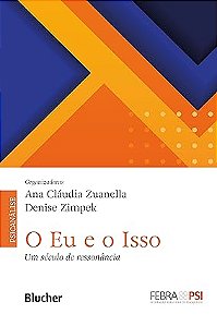 O Eu e o Isso: um Século de Ressonância