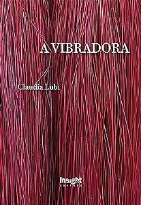 A Vibradora