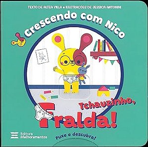 Tchauzinho, Fralda!: Crescendo com Nico