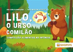 LILO, O URSO COMILÃO: COMPULSÃO ALIMENTAR NA INFÂNCIA