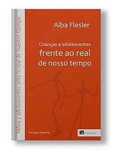 Crianças e adolescentes frente ao real de nosso tempo