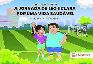 Obesidade Infantil: a Jornada de Leo e Clara por uma Vida Saudável
