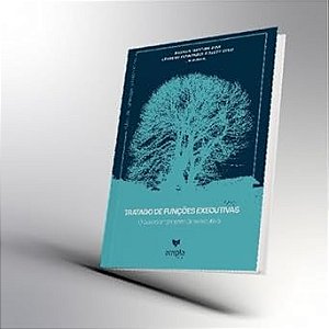 Tratado de Funções Executivas - Vol. 3 - O Comportamento Disexecutivo