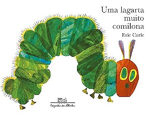Uma lagarta muito comilona