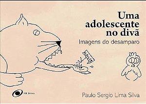 Uma Adolescente no Divã: Imagens do Desamparo