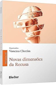 Novas Dimensões da Recusa