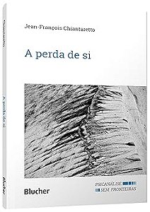 A perda de si