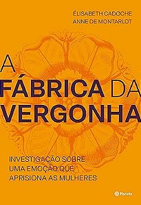 A fábrica da vergonha