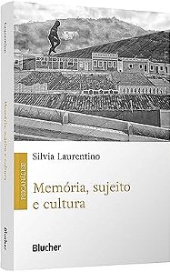 Memória, Sujeito e Cultura