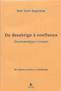 Do desabrigo à confiança: Daseinsanalyse e terapia