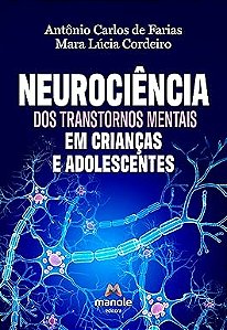 Neurociência dos transtornos mentais em crianças e adolescentes