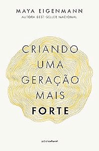 Criando uma geração mais forte