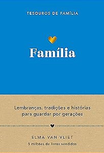 Família (Tesouros de família): Lembranças, tradições e histórias para guardar por gerações