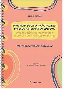 PROGRAMA DE ORIENTAÇÃO FAMILIAR BASEADO NA TERAPIA DO ESQUEMA
