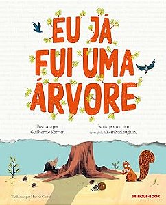 Eu já fui uma árvore