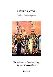 Lispectator - Celebrar Clarice Lispector