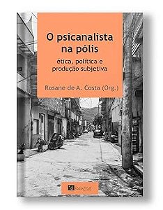O psicanalista na Polis
