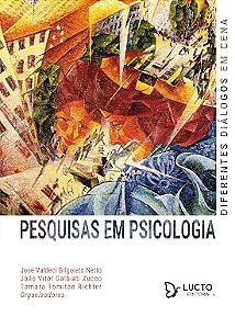 Pesquisas em Psicologia: diferentes diálogos em cena