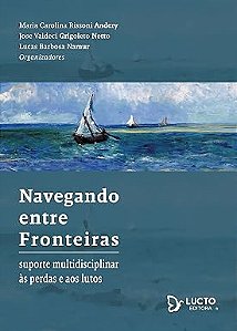 Navegando entre Fronteiras: Suporte multidisciplinar às perdas e aos lutos