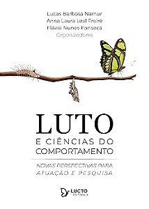 Luto e Ciências do Comportamento: Novas perspectivas para atuação e pesquisa