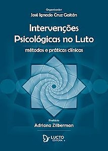 Intervenções psicológicas no luto: métodos e práticas clínicas