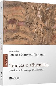 Tranças e afluências: histórias sobre transgeracionalidade