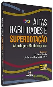 Altas Habilidades e Superdotação: Abordagem Multidisciplinar
