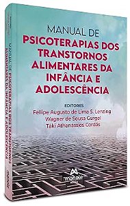 Manual de psicoterapias dos transtornos alimentares da infância e adolescência