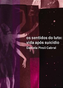 Os sentidos do luto: vida após suicídio