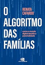 O algoritmo das famílias: como o mundo digital desafia a parentalidade