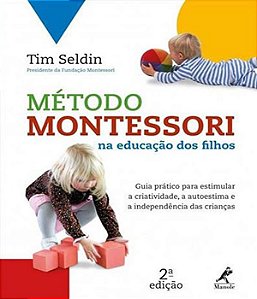 Metodo Montessori Na Educacao dos Filhos